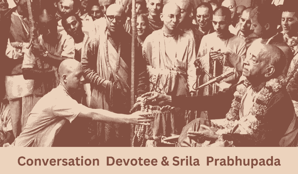 Devotee and Srila Prabhupada -What is Hinduism